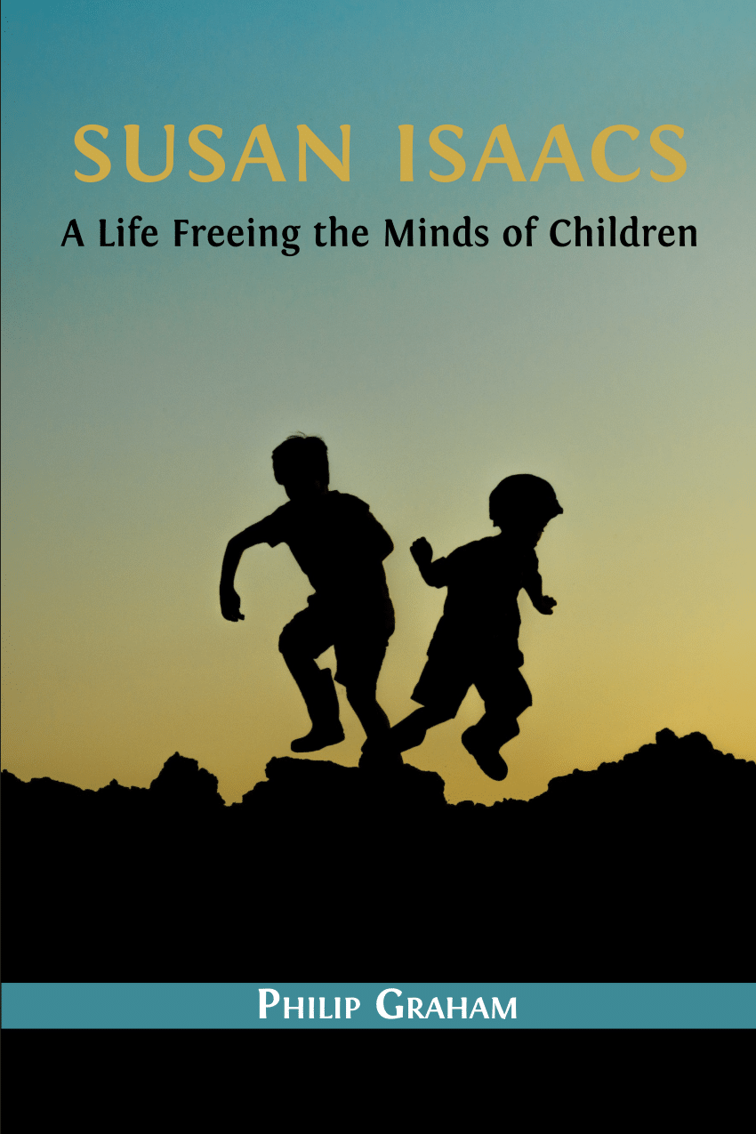 PDF) Susan Isaacs A Life Freeing the Minds of Children pic image