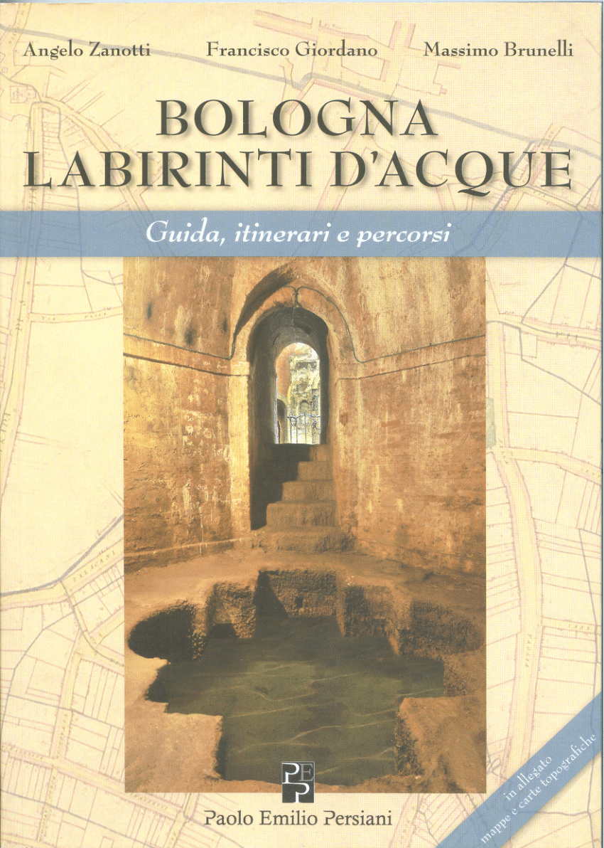 PDF) Bologna Labirinti d'acque. Guida, itinerari e percorsi
