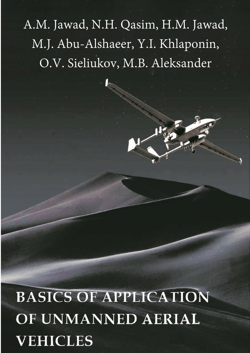 (PDF) BASICS OF APPLICATION OF UNMANNED AERIAL VEHICLES