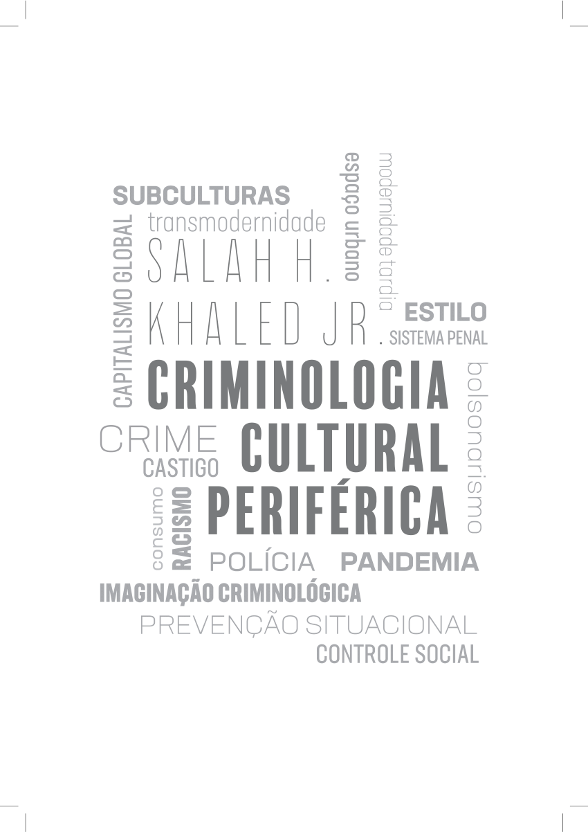 Explorando a Criminologia Cultural - 2ª ed - Casa do Direito