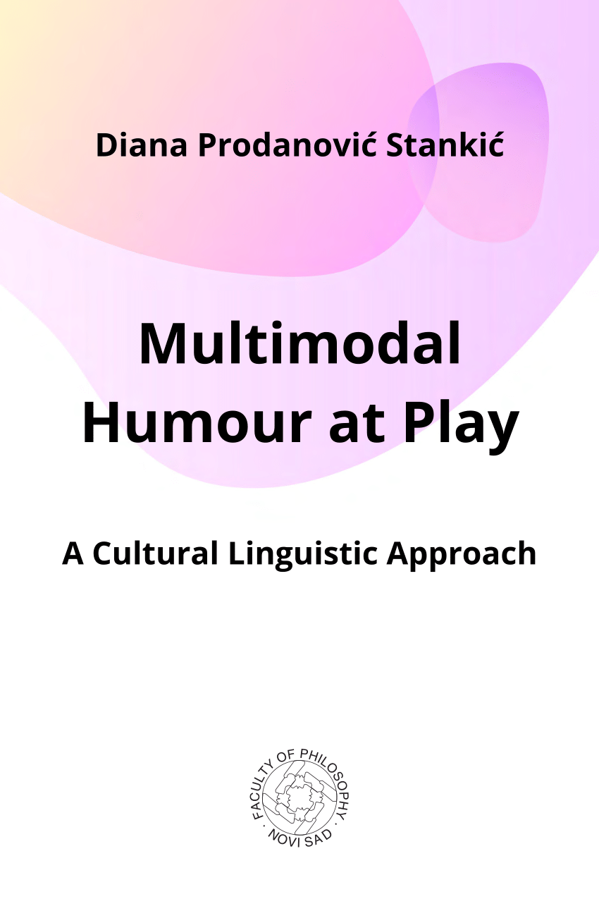 PDF) Multimodal Humour at Play. A Cultural Linguistic Perspective