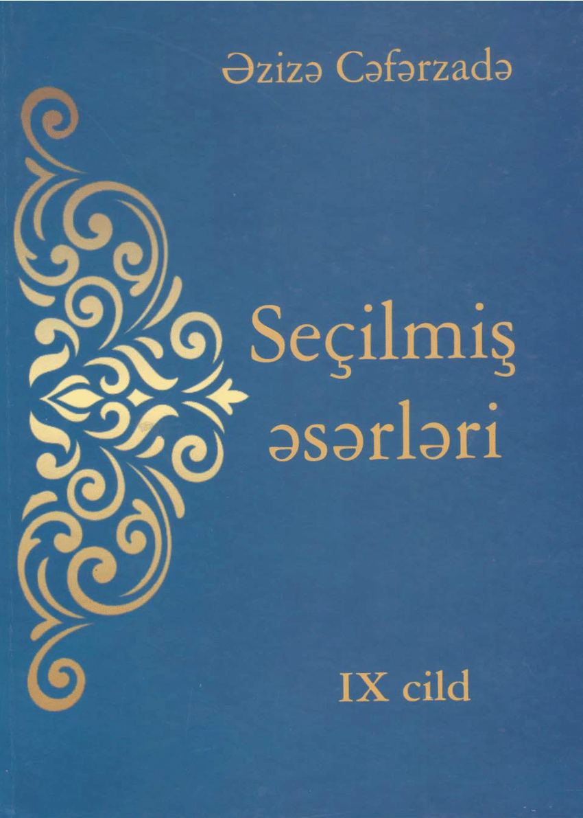 PDF) Ezize Ceferzade Seçilmiş Eserleri Cilt IX