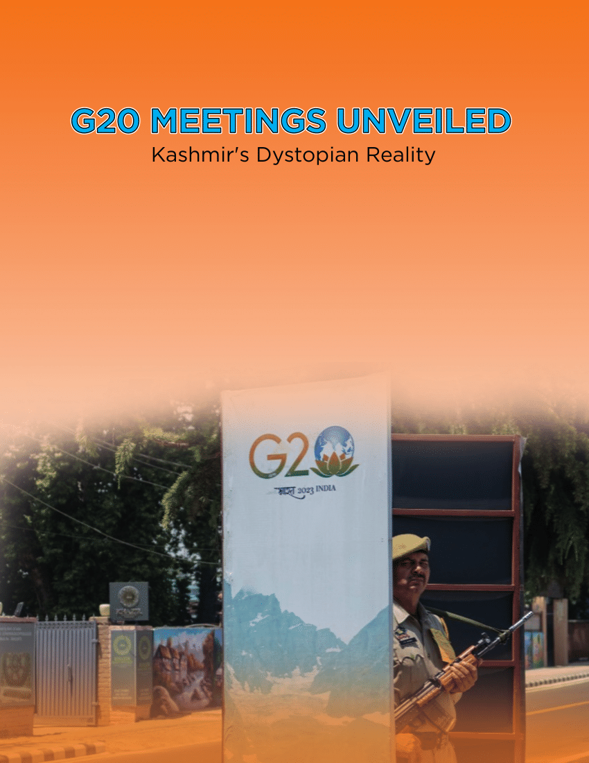 (PDF) G20 MEETINGS UNVEILED G20 MEETINGS UNVEILED Kashmir's Dystopian