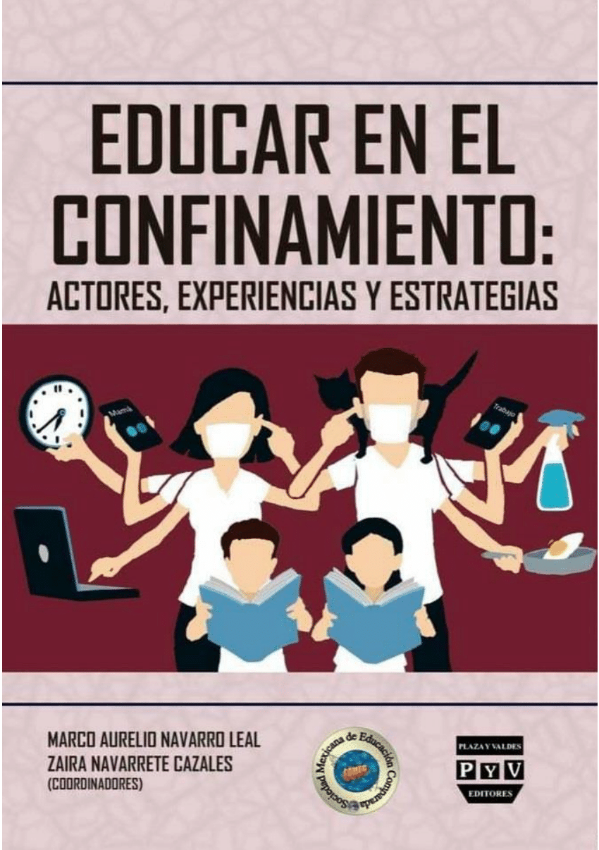 Pdf Educar En El Confinamiento Actores Experiencias Y Estrategias 1043