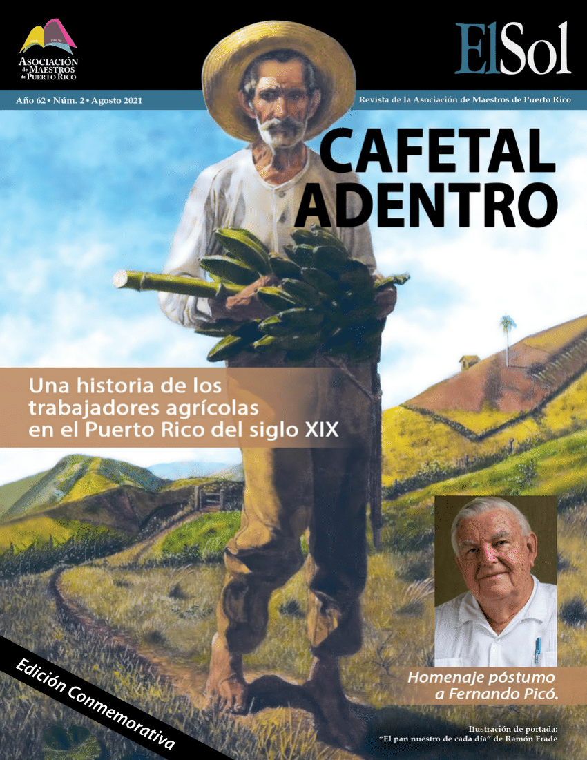 Pdf Cafetal Adentro Una Historia De Los Trabajadores Agrícolas En El Puerto Rico Del Siglo 6963