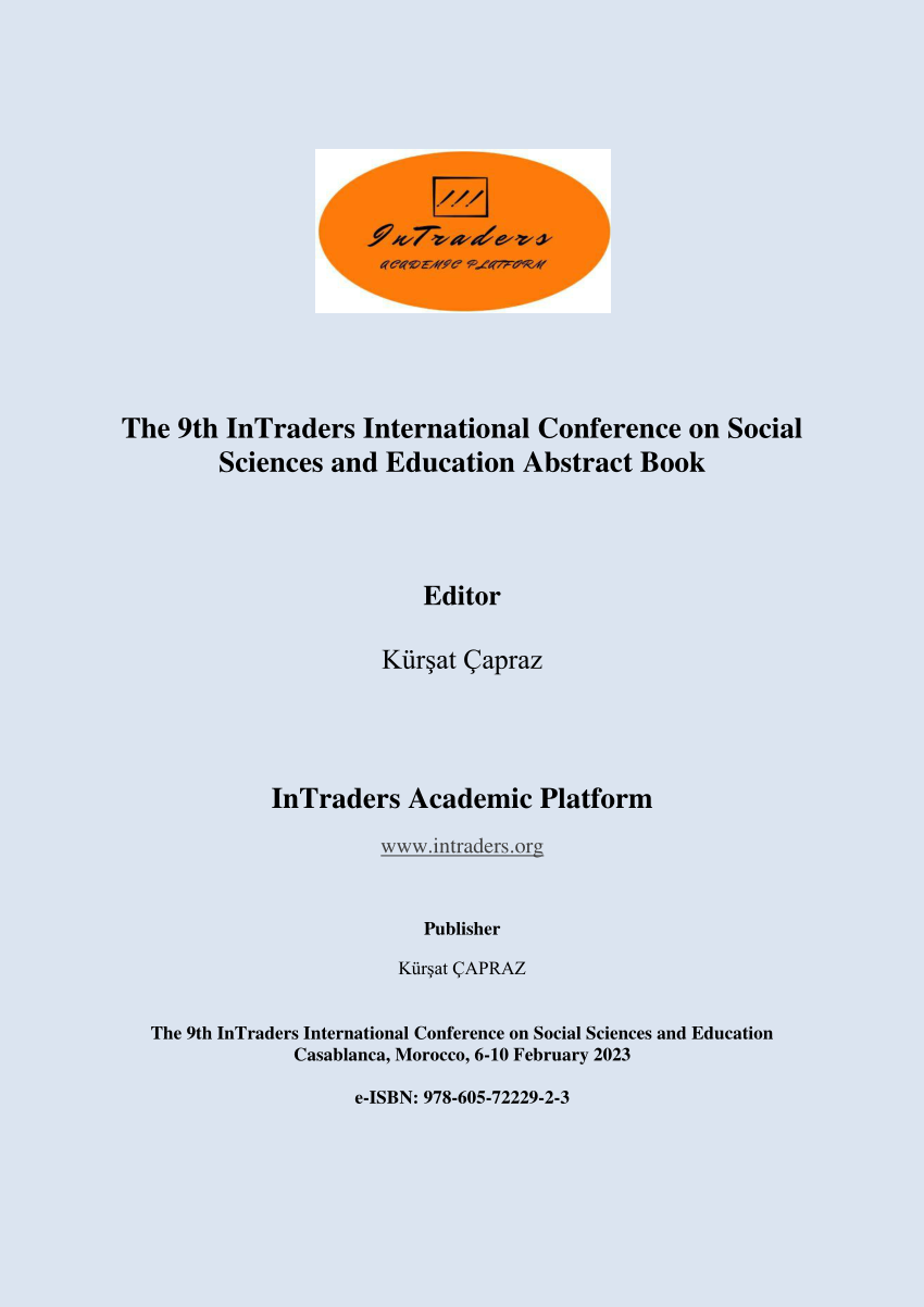 PDF) The 9th InTraders International Conference on Social Sciences and Education Abstract Book