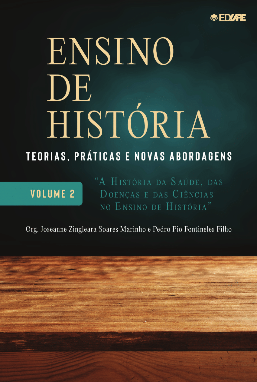 PDF) Ebook V 2 A história da saúde, das doenças e das ciências no ensino de  História