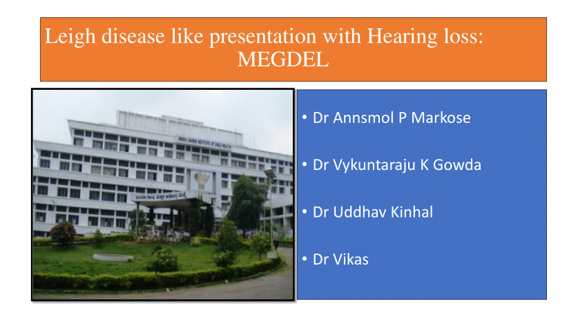 (PDF) Leigh disease like presentation with Hearing loss MEGDEL