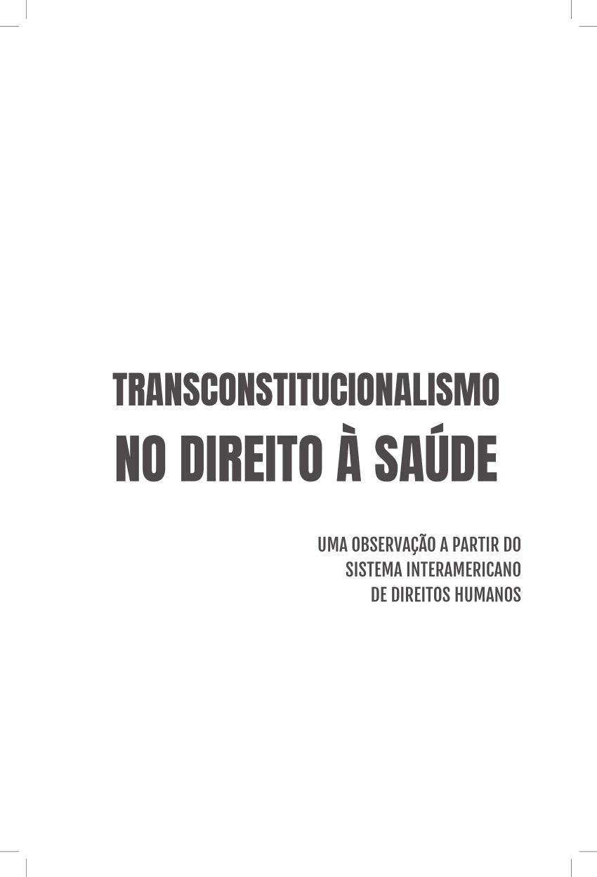 Pdf SumÁrio Livro Transconstitucionalismo No Direito À SaÚde Uma ObservaÇÃo A Partir Do 6128