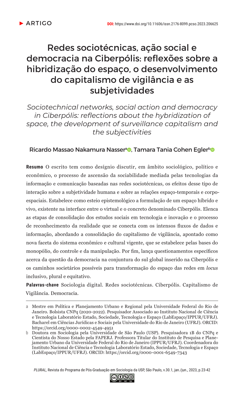 PDF) Redes sociotécnicas, ação social e democracia na Ciberpólis: reflexões  sobre a hibridização do espaço, o desenvolvimento do capitalismo de  vigilância e as subjetividades