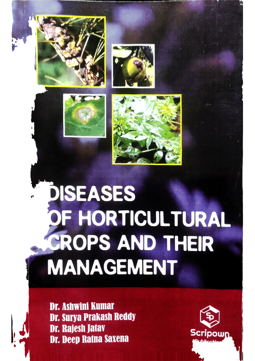 Pdf Diseases Of Horticulture Crops And Their Mgt