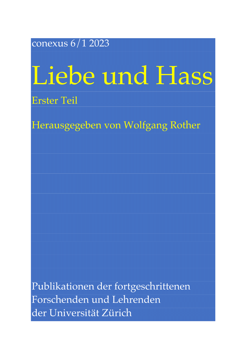 PDF) Liebe und Hass. Erster Teil. Zürich 2023