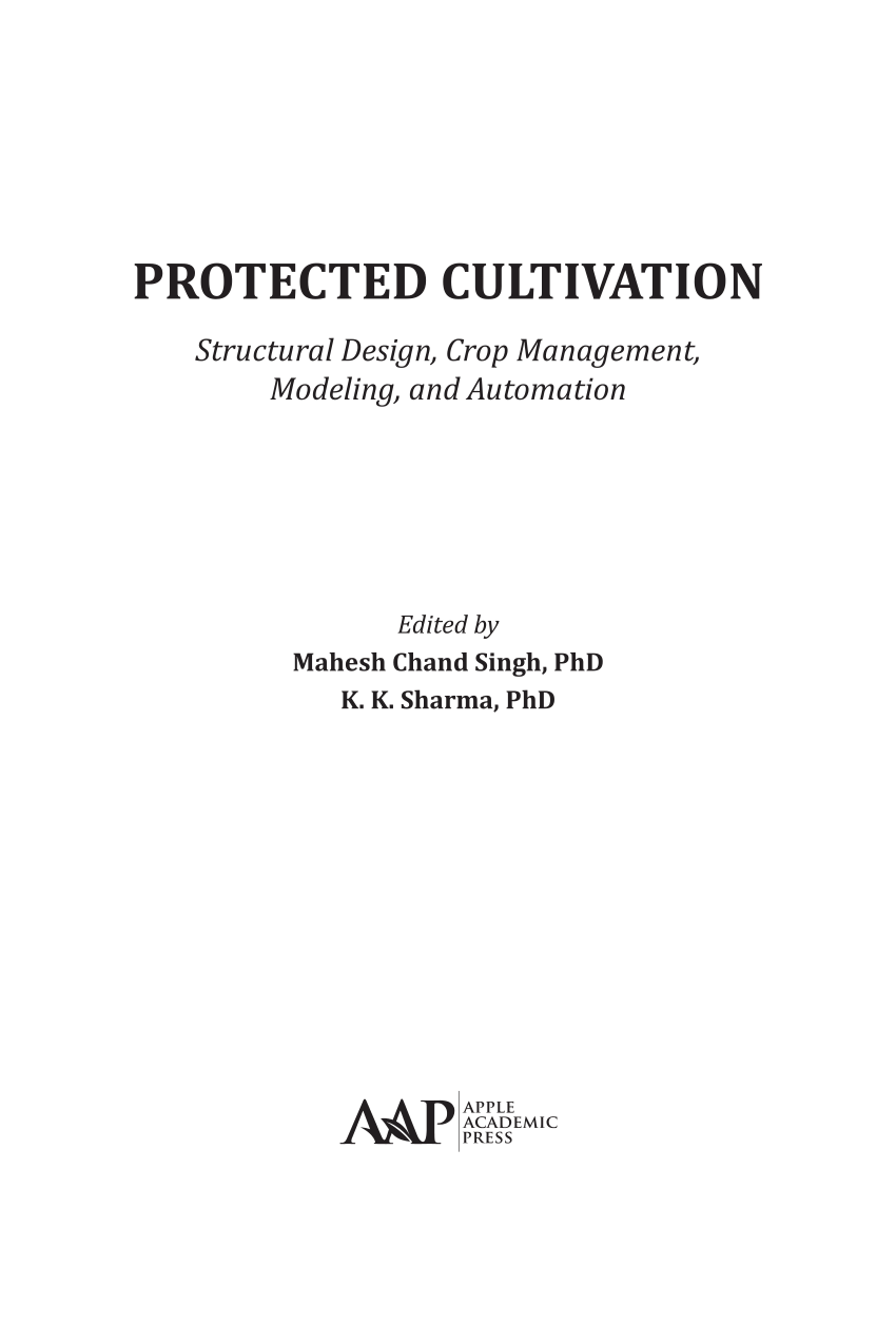 PDF) (PDF) Protected Cultivation: Structural Design, Crop Management,  Modeling and Automation