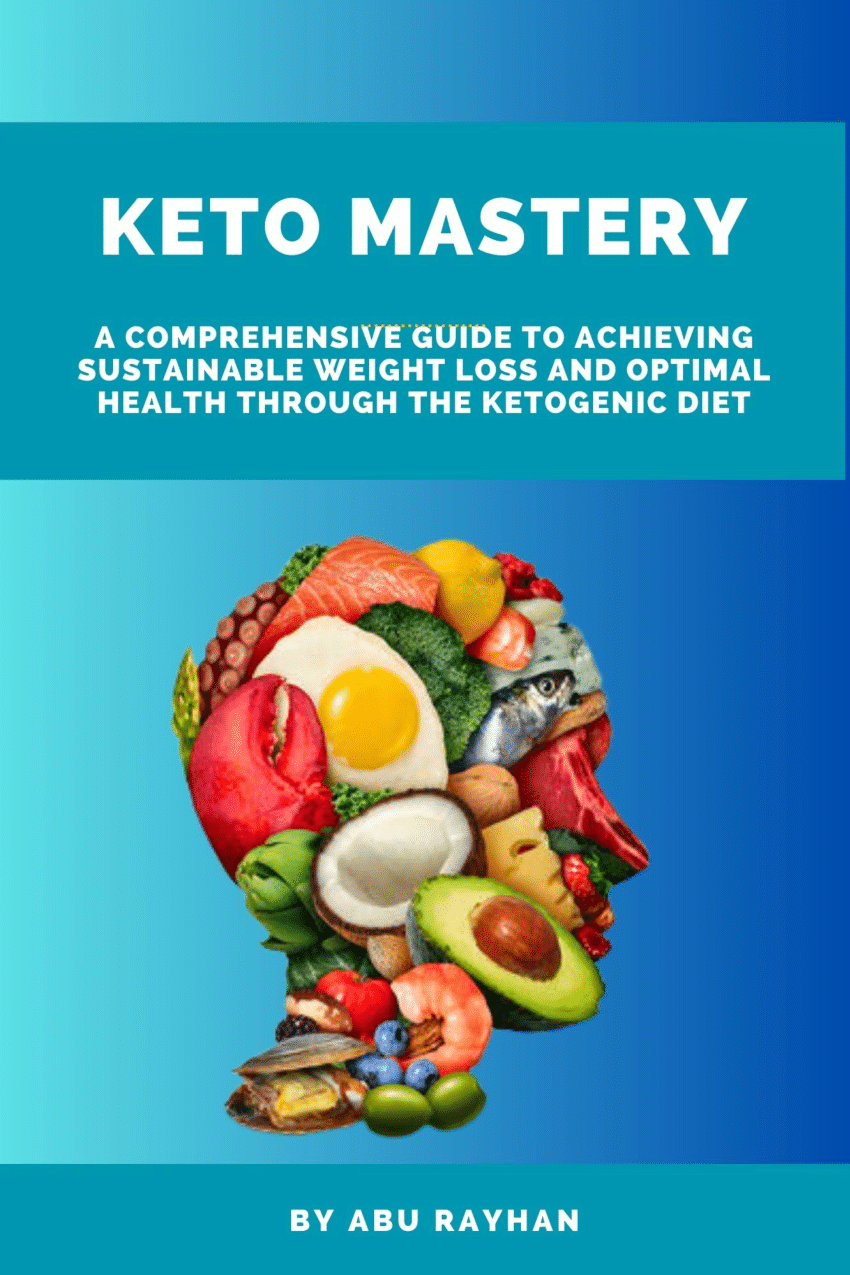 PDF Keto Mastery A Comprehensive Guide to Achieving Sustainable