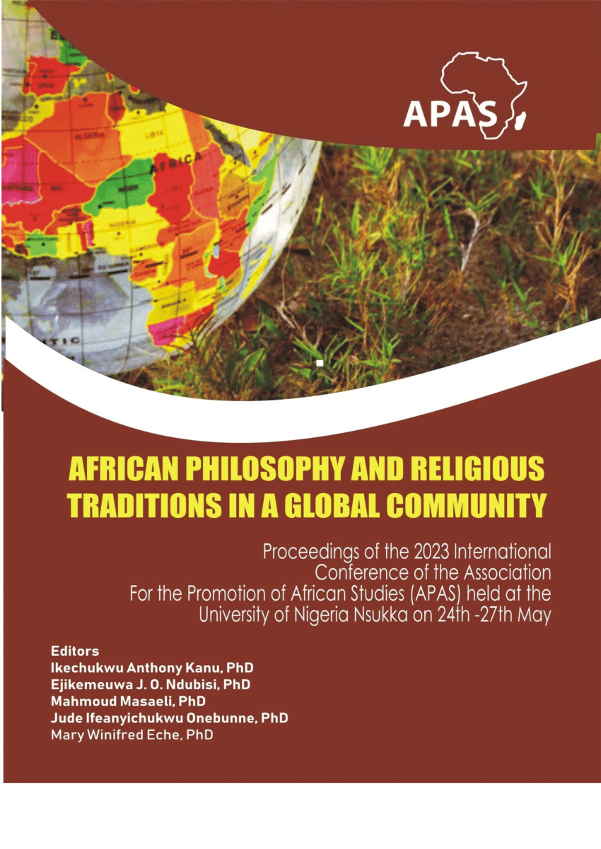PDF) AFRICAN PHILOSOPHY AND RELIGIOUS TRADITIONS IN A GLOBAL COMMUNITY