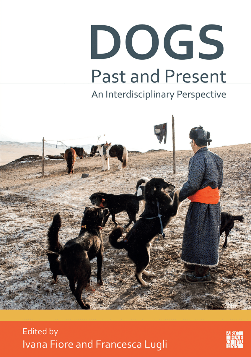 PDF) Evolution and Utilisation of Dogs in Austria: The Archaeozoological  Record from the Neolithic to the Roman Period. In: Fiore I. & Lugli F.  (eds): Dogs, Past and Present: An Interdisciplinary Perspective.
