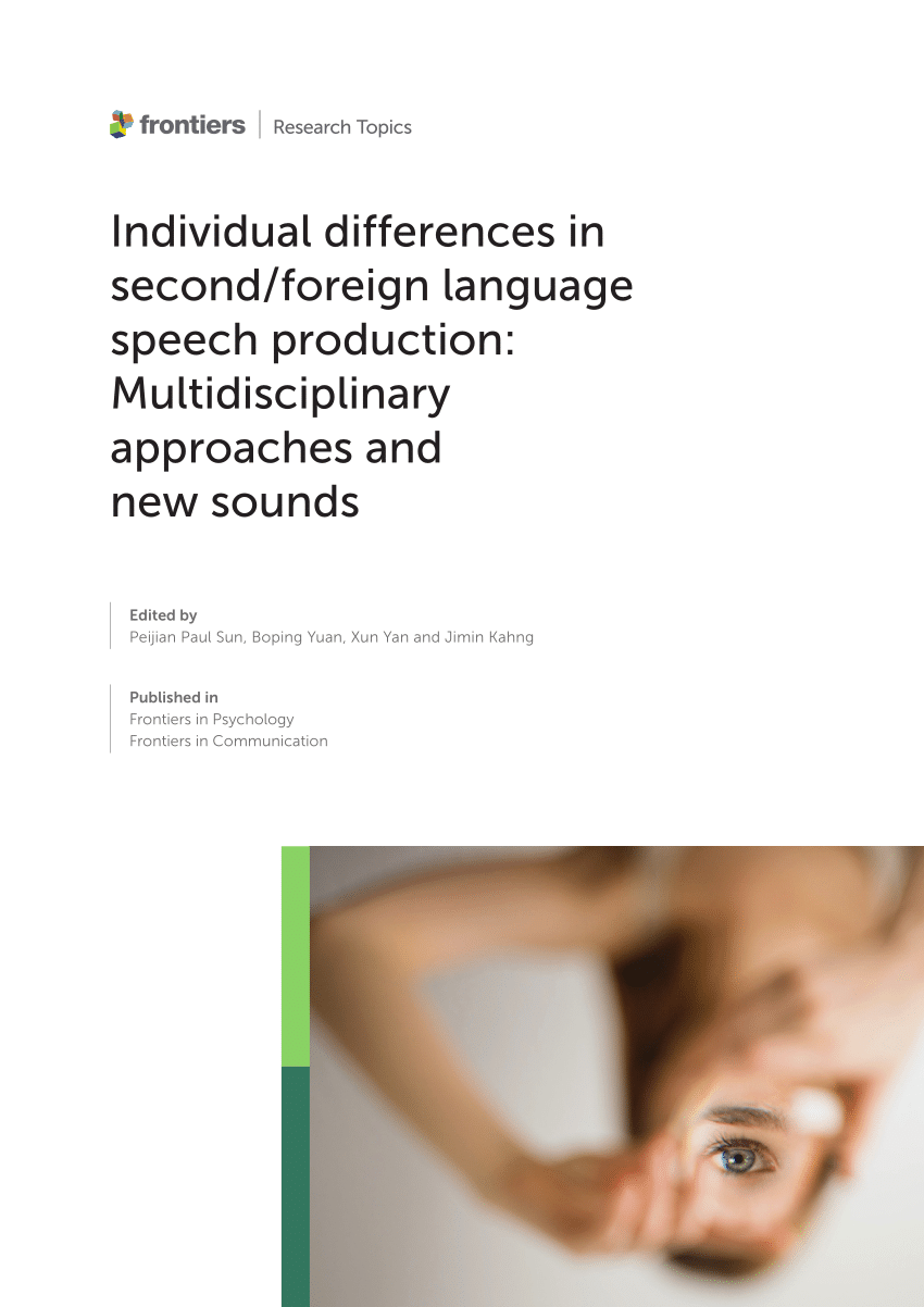 PDF) Individual differences in second/foreign language speech production:  Multidisciplinary approaches and new sounds