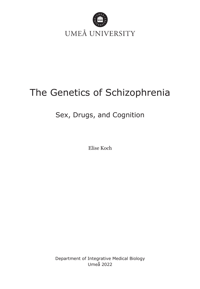 Pdf The Genetics Of Schizophrenia Sex Drugs And Cognition
