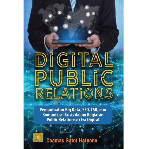 Pdf Digital Public Relations Pemanfaatan Big Data Seo Csr Dan