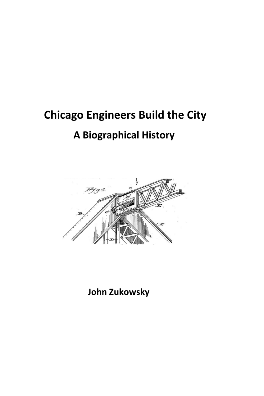 PDF) Chicago Engineers Build the City A Biographical History