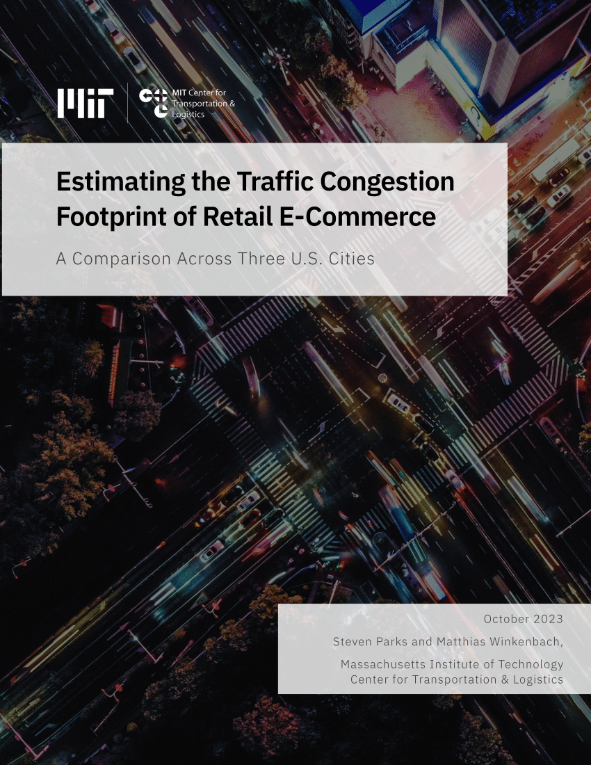 PDF Estimating the Traffic Congestion Footprint of Retail E Commerce