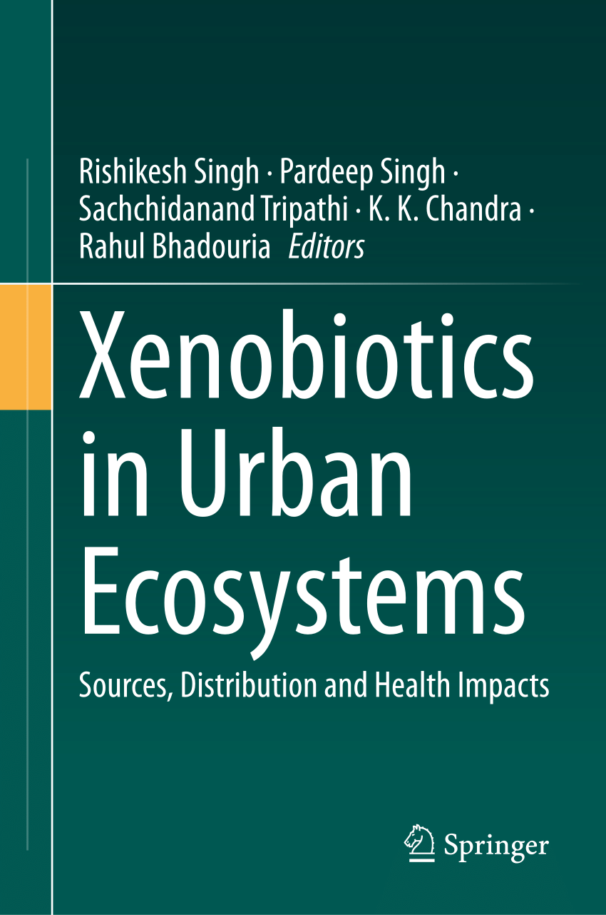 PDF) Transport and Metabolism of Xenobiotics in the Urban Ecosystem