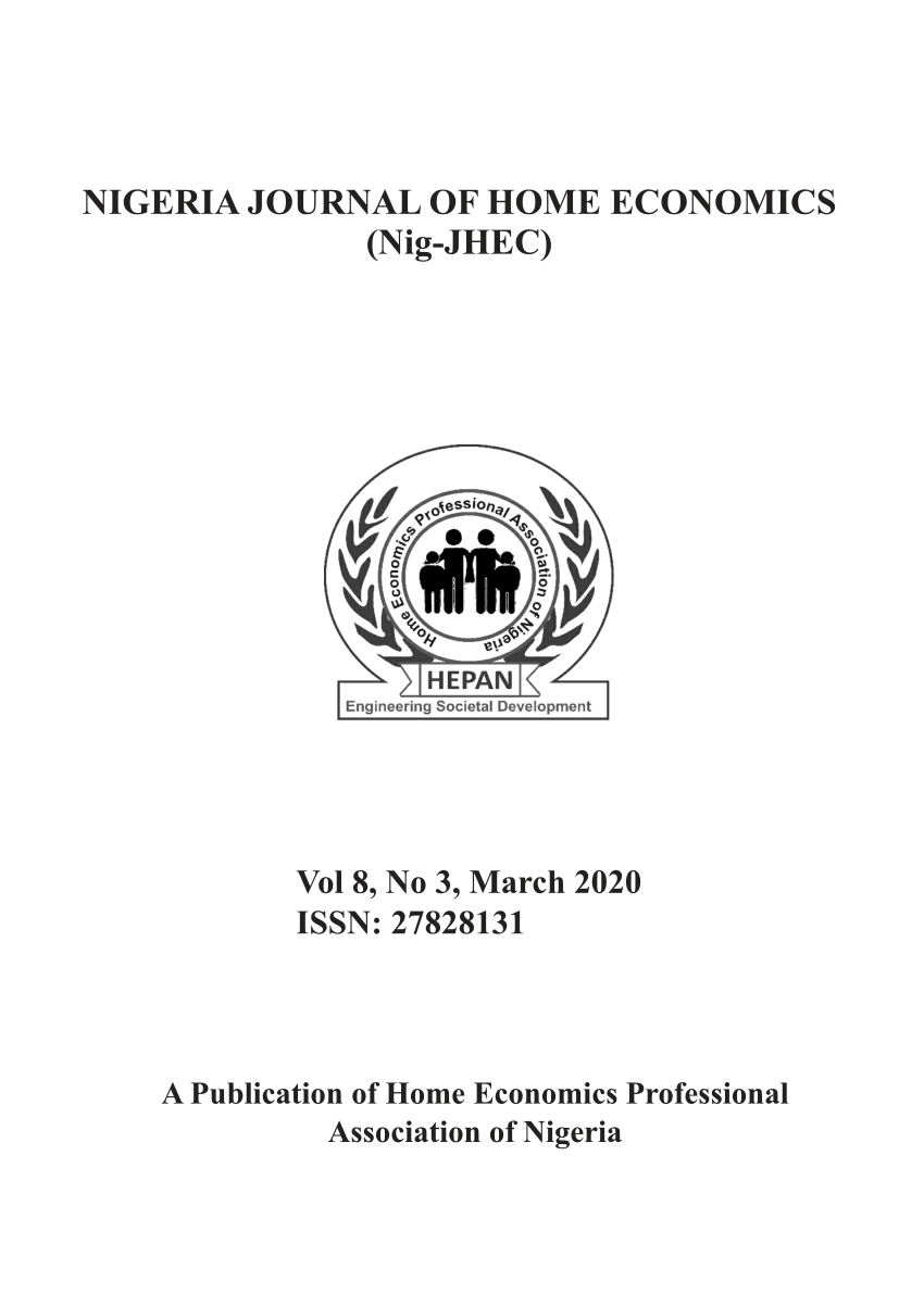 PDF) NIGERIA JOURNAL OF HOME ECONOMICS (Nig-JHEC) Vol 8, No 3, March 2020