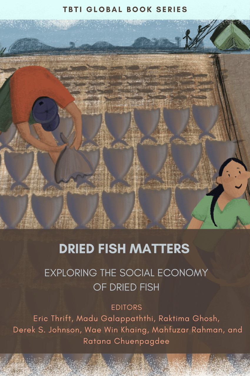 PDF) Dried Fish Matters. Exploring the Social Economy of Dried Fish