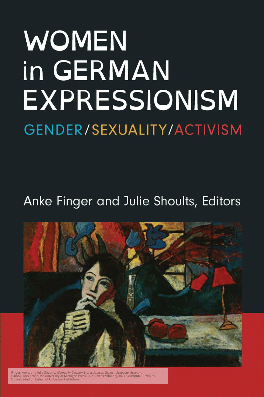 PDF) Women in German Expressionism: Gender, Sexuality, Activism