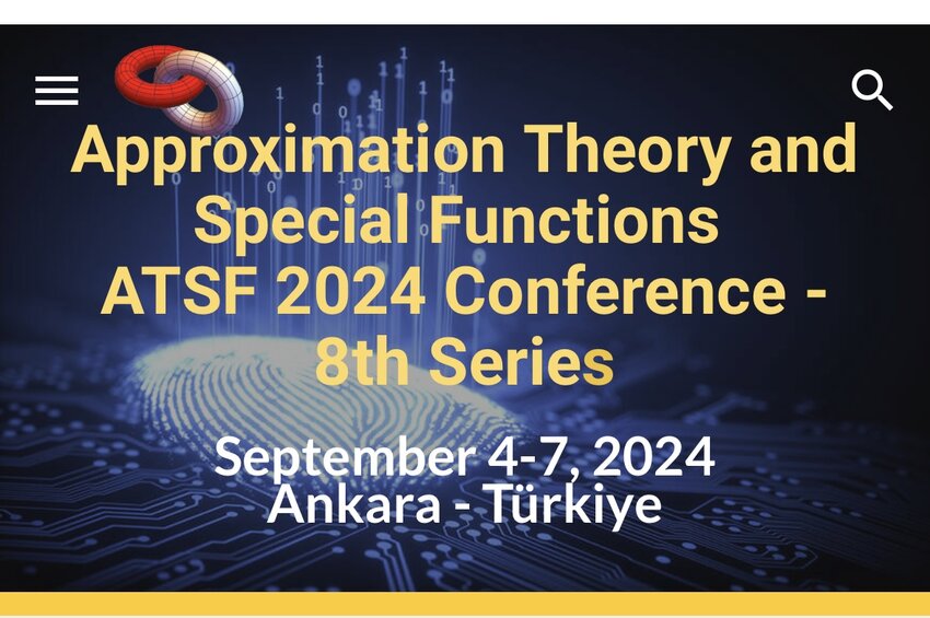 (PDF) Approximation Theory and Special Functions ATSF 2024 Conference