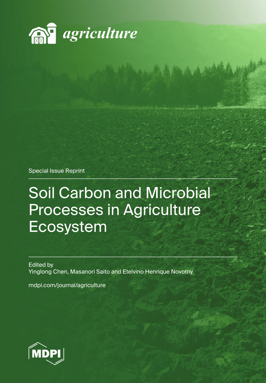 PDF) Soil Carbon and Microbial Processes in Agriculture Ecosystem