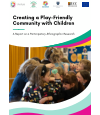 Preview image for Creating a Play-Friendly Community with Children: A Report on a Participatory-Ethnographic Research