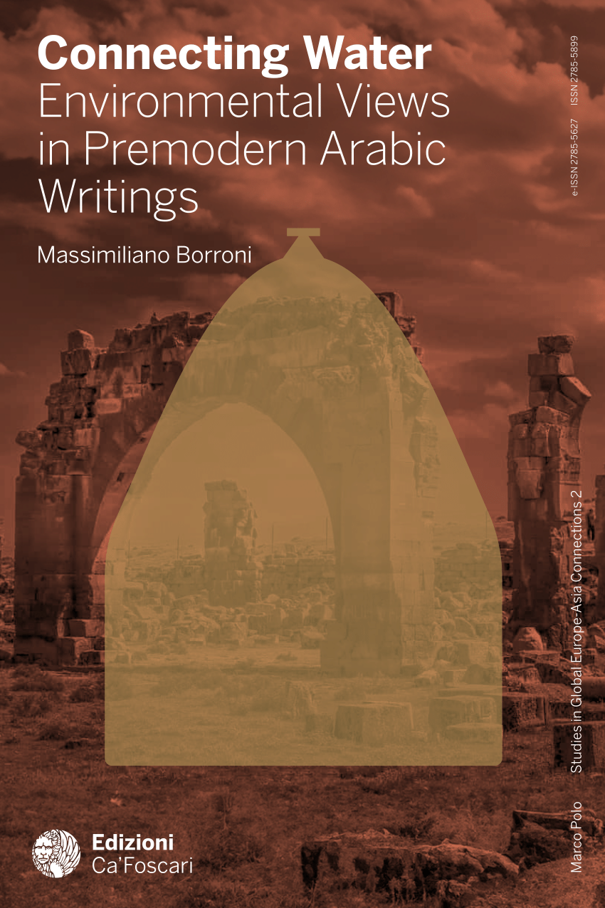 PDF) Connecting Water Environmental Views in Premodern Arabic Writings:  Environmental Views in Premodern Arabic Writings