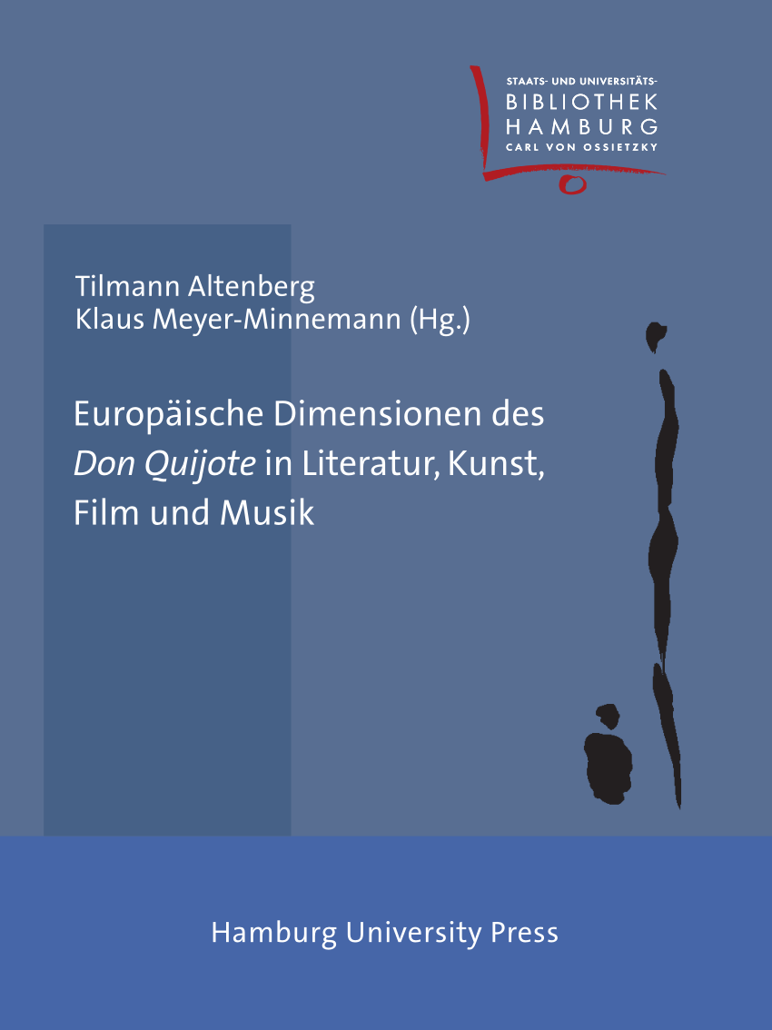 PDF Europäische Dimensionen des „Don Quijote“ in Literatur Kunst und Musik