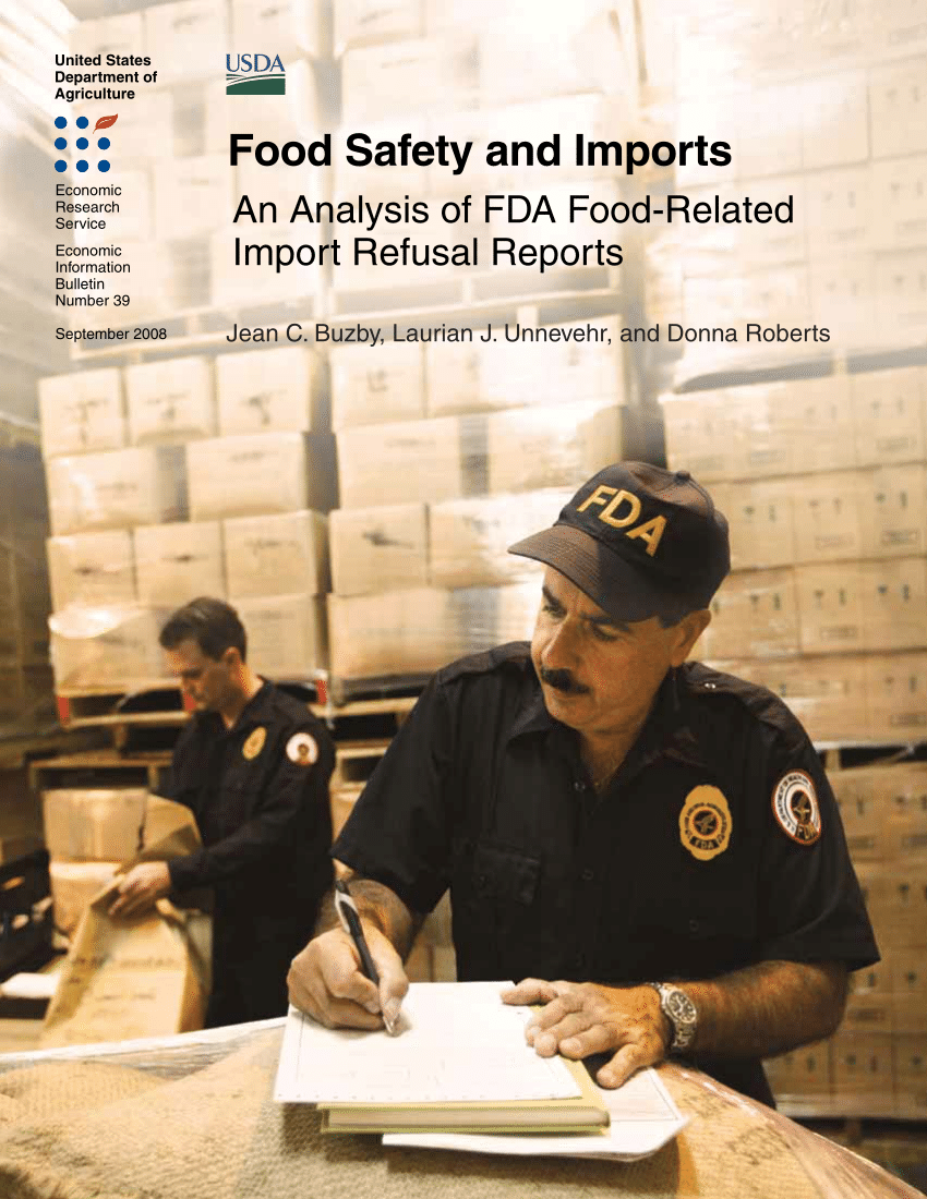 PDF) Food Safety and Imports An Analysis of FDA Food-Related Import Refusal Reports