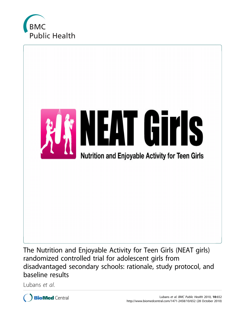 PDF) The Nutrition and Enjoyable Activity for Teen Girls (NEAT girls)  randomized controlled trial for adolescent girls from disadvantaged  secondary schools: Rationale, study protocol, and baseline results