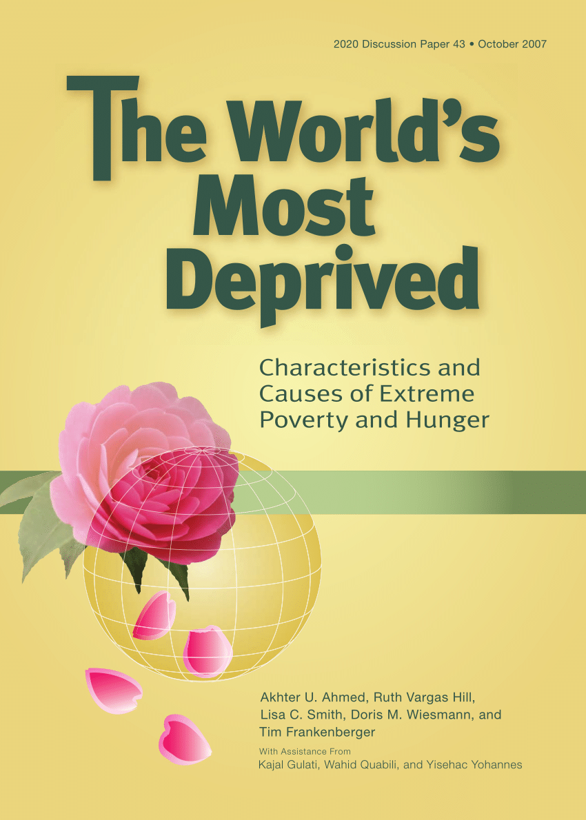 Pdf The World S Most Deprived Characteristics And Causes Of Extreme Poverty And Hunger