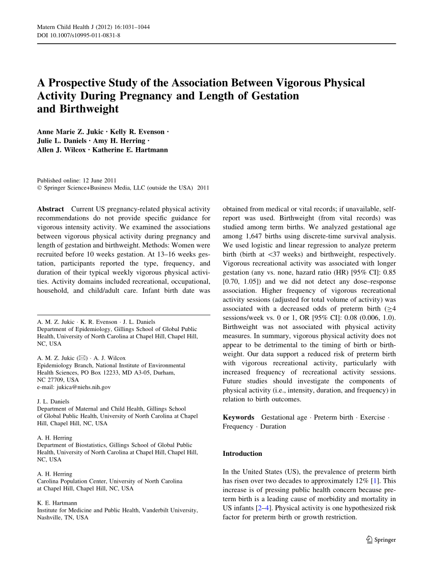 Pdf A Prospective Study Of The Association Between Vigorous Physical Activity During Pregnancy And Length Of Gestation And Birthweight