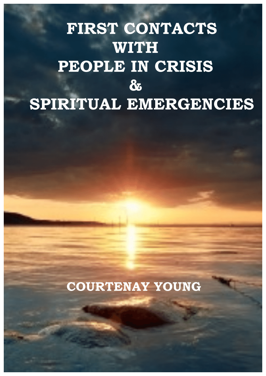 PDF) First Contacts with People in Crisis & Spiritual Emergencies