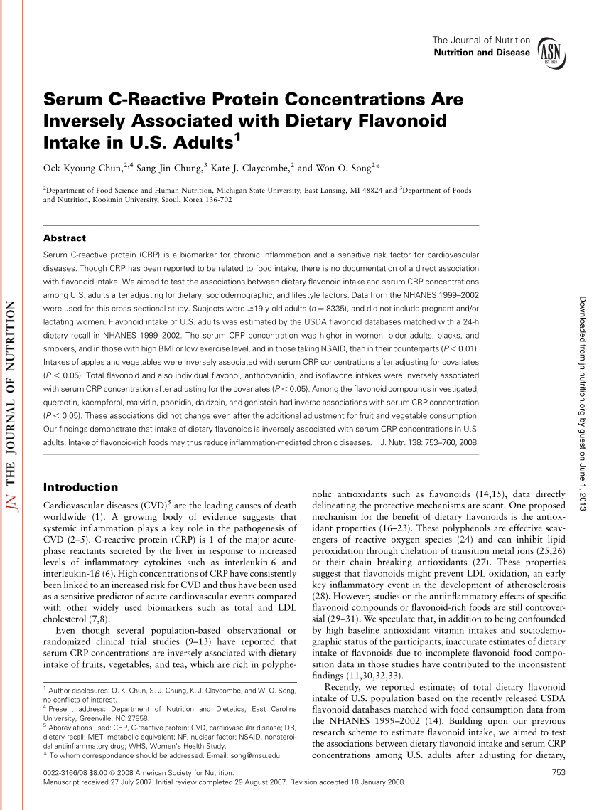 Pdf Chun Ok Chung Sj Claycombe Kj Song Woserum C Reactive Protein Concentrations Are Inversely Associated With Dietary Flavonoid Intake In U S Adults J Nutr 138 753 760