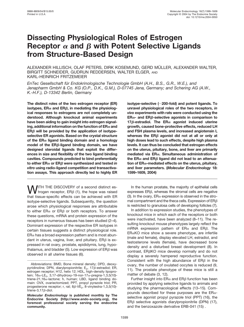 Pdf Dissecting Physiological Roles Of Estrogen Receptor A And B With Potent Selective Ligands From Structure Based Design